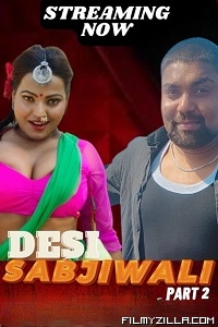 Desi Sabjiwali Part 2 (2023)