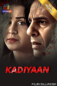 Kadiyaan (2024) S01 Part 1