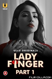 Lady Finger (2022) S01 Part 1