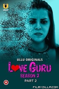 Love Guru (2023) S02 Part 2