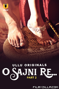 O Sajni Re (2024) S01 Part 2