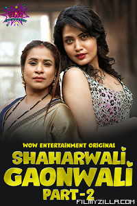 Shaharwali Gaonwali (2023) S01